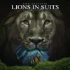 Lions in Suits album lyrics, reviews, download