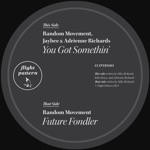 You Got Somethin' / Future Fondler - Single