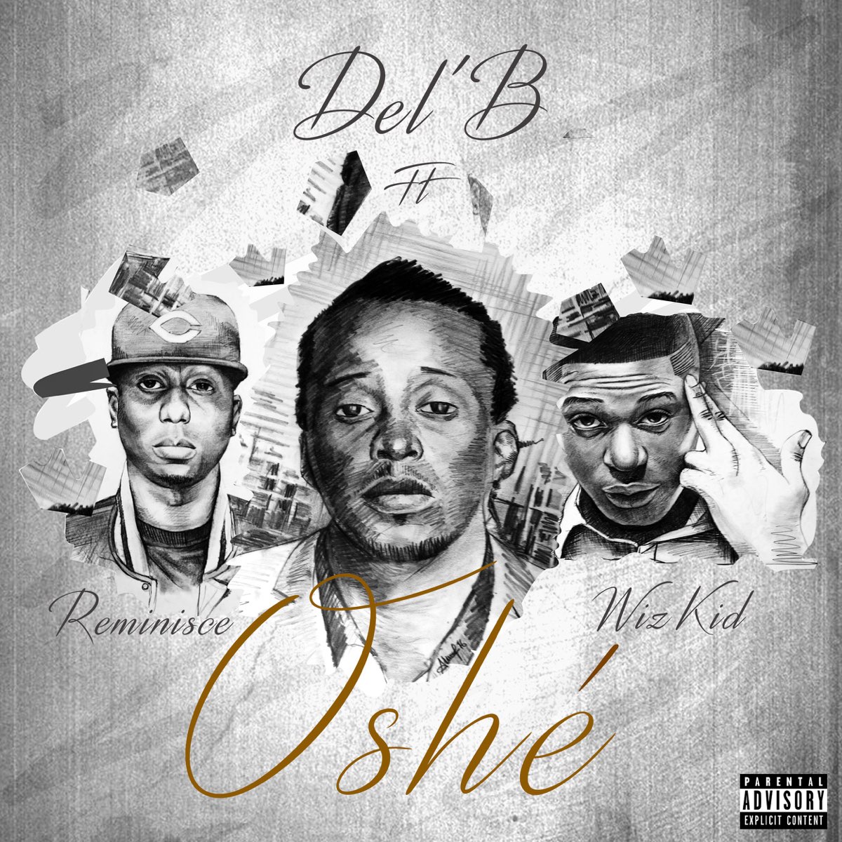 Del b. Reminisce. Oshe.