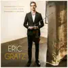 Eric Gratz album lyrics, reviews, download