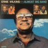 Ernie Wilkins and the Almost Big Band