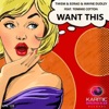 Want This (feat. Tommie Cotton) - Single