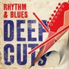 Rhythm & Blues Deep Cuts