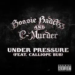 Under Pressure (feat. Calliope Bub) - Single - C-Murder Under Pressure (feat. Calliope Bub) - Single - C-Murder