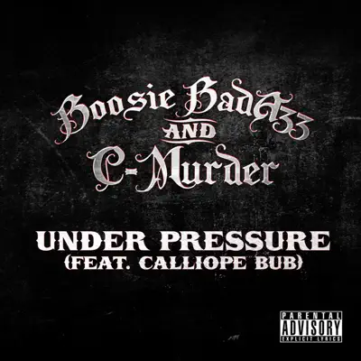 Under Pressure (feat. Calliope Bub) - Single - C-Murder Under Pressure (feat. Calliope Bub) - Single - C-Murder