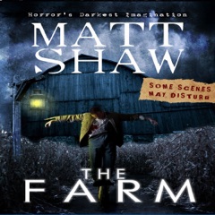 The Farm: A Novella of Extreme Horror (Unabridged)