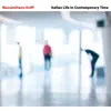 Italian Life in Contemporary Time (feat. Gabriele Mirabassi & Marco Fadda) album lyrics, reviews, download