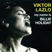 My Name Is Billie Holiday artwork