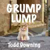 Grump Lump - Single album lyrics, reviews, download