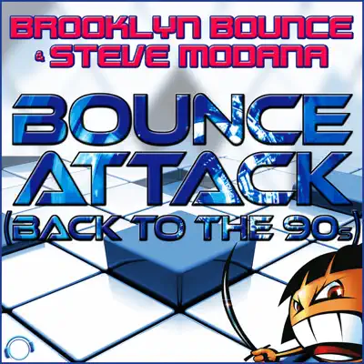 Bounce Attack (Back To The 90s) (Remixes) - EP - Brooklyn Bounce Bounce Attack (Back To The 90s) (Remixes) - EP - Brooklyn Bounce