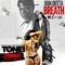 Run Outta Breath (feat. Boosie Badazz) - Tonethegoat lyrics
