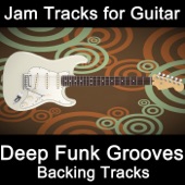 Jam Tracks for Guitar: Deep Funk Grooves (Backing Tracks) artwork