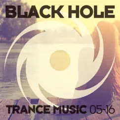 Black Hole Trance Music 05-16 by Various Artists album reviews, ratings, credits