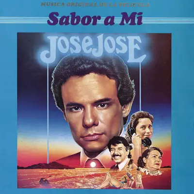 Música Original de la Película "Sabor a Mí" - José José