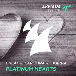 Platinum Hearts (feat. KARRA) - Single - Breathe Carolina
