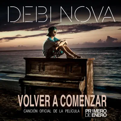 Volver a Comenzar (Primero de Enero) - Single - Debi Nova
