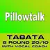 Pillowtalk (Tabata 8 Round 20/10 With Vocal Coach) - Single album cover