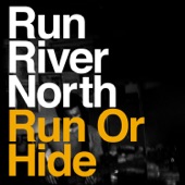 Run River North - Run or Hide