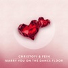 Marry You on the Dance Floor - Single