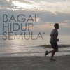 Bagai Hidup Semula - Single