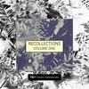 Recollections Volume 1