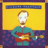 Richard Thompson - I Feel So Good