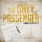 The Only Passenger (feat. Fcorap & Deathonlyone) - King Arroyo lyrics