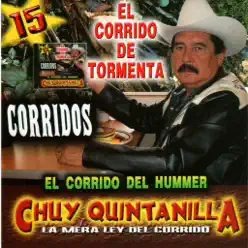 El Corrido de Tormenta - Chuy Quintanilla El Corrido de Tormenta - Chuy Quintanilla