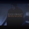 When I'm Gone - Zack Knight lyrics