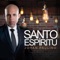 Santo Espíritu - Johan Paulino lyrics