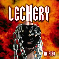 In Fire - Lechery