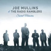 Sacred Memories - Joe Mullins & The Radio Ramblers