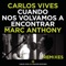 Cuando Nos Volvamos a Encontrar (feat. Marc Anthony) [Versión Salsa] artwork