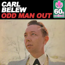 Odd Man Out (Remastered) - Single - Carl Belew