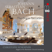 Bach: The Organ Toccatas - Christoph Schoener
