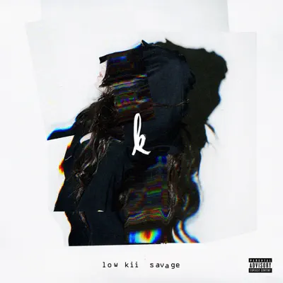 low kii savage - EP - Kiiara low kii savage - EP - Kiiara