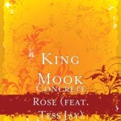 King Mook - Concrete Rose (feat. Tess Jay)