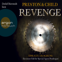 Douglas Preston & Lincoln Child - Revenge: Eiskalte Täuschung: Pendergast 11 artwork