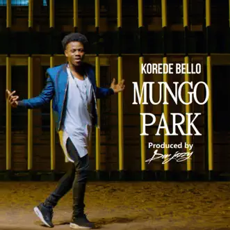 Mungo Park by Korede Bello song reviws