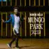 Mungo Park song reviews