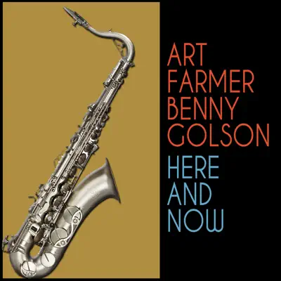 Here and Now - Benny Golson