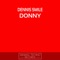 Donny - Dennis Smile lyrics