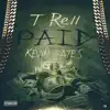 Paid (feat. Kevin Gates) song lyrics