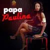 Paulina - Single album lyrics, reviews, download