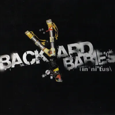 Tinnitus - Backyard Babies