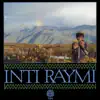 Inti Raymi album lyrics, reviews, download