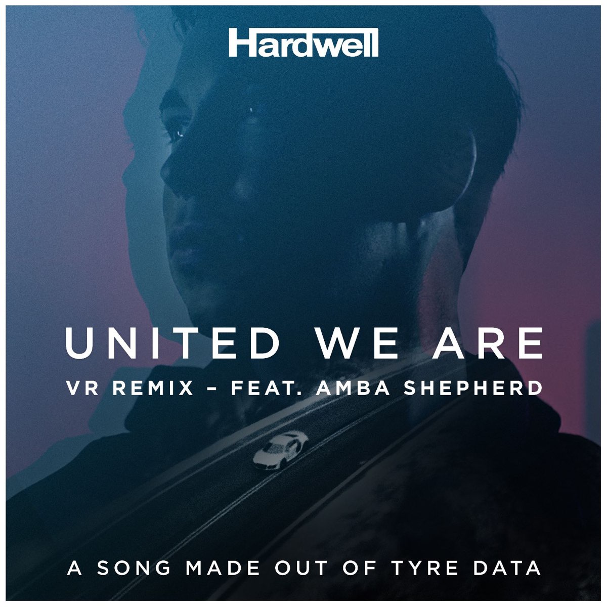 United We Are Feat Amba Shepherd Vredestein Remix Single By Hardwell On Apple Music