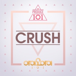 I.O.I - Crush (From Produce 101)