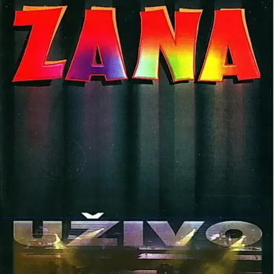 Uzivo - Zana Uzivo - Zana