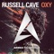 Oxy - Russell Cave lyrics